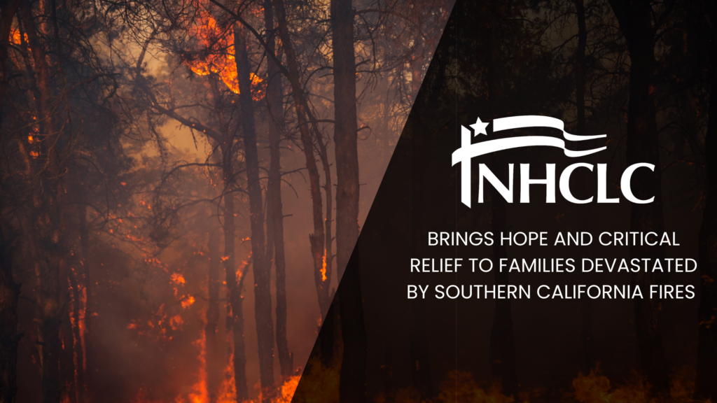 La NHCLC brinda esperanza y ayuda vital a familias devastadas por los incendios del Sur de California