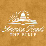Christians Engaged y Great American Media presentan: «America Reads the Bible» – Celebración histórica de fe y libertad
